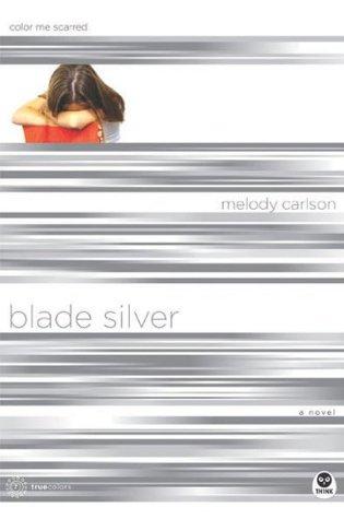 Blade Silver: Color Me Scarred book cover