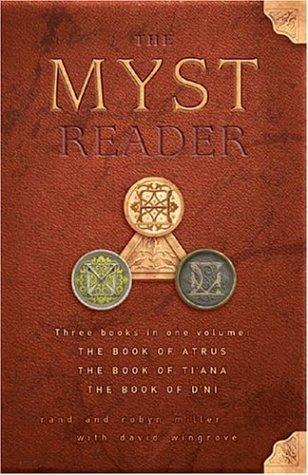 The Myst Reader: Three Books in One Volume book cover