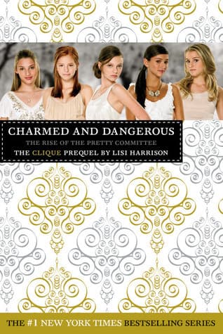 Charmed and Dangerous: The Rise of the Pretty Committee book cover