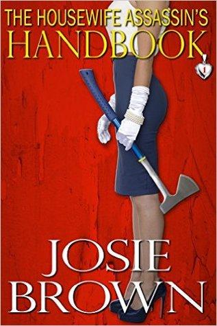 The Housewife Assassin's Handbook book cover