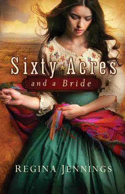 Sixty Acres and a Bride book cover