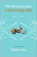 Motorcycles, Sushi and One Strange Book (Enhanced Edition) book cover