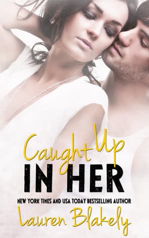 Caught Up in Her book cover