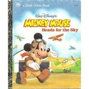 Mickey Mouse Heads for the Sky (Little Golden Book) book cover