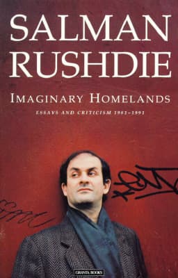 Imaginary Homelands: Essays and Criticism 1981-1991 book cover