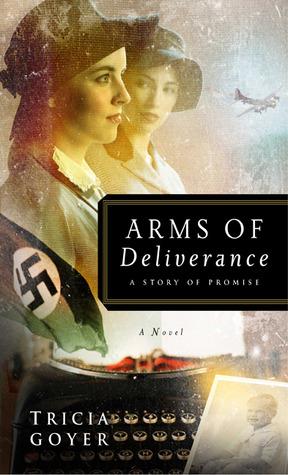 Arms of Deliverance: A Story of Promise