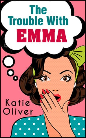 The Trouble With Emma