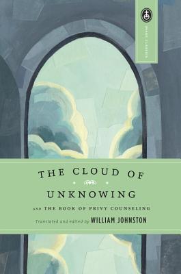 The Cloud of Unknowing and The Book of Privy Counseling book cover