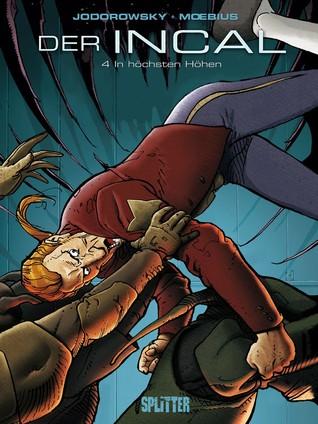 Der Incal Bd. 4: In höchsten Höhen