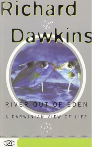 River Out of Eden: A Darwinian View of Life book cover