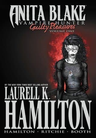 Laurell K. Hamilton's Anita Blake, Vampire Hunter: Guilty Pleasures vol 1 book cover