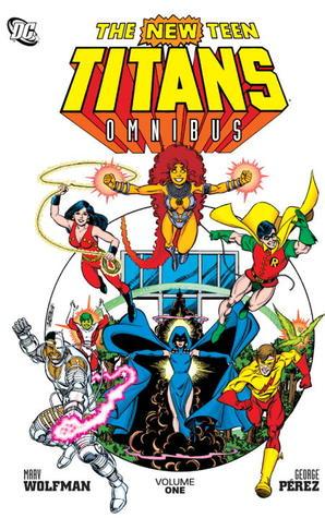 The New Teen Titans Omnibus, Vol. 1