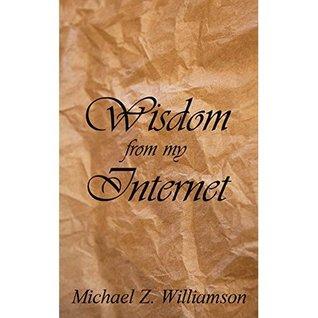 Wisdom From My Internet book cover