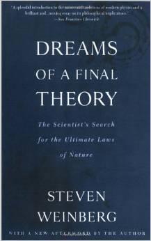 Dreams of a Final Theory: The Scientist's Search for the Ultimate Laws of Nature book cover