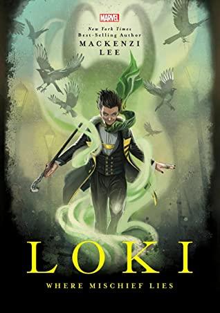 Loki: Where Mischief Lies book cover