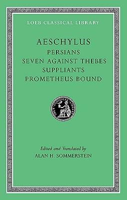 Persians/Seven against Thebes/Suppliants/Prometheus Bound book cover