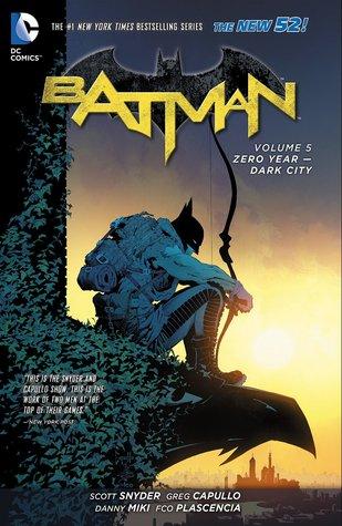 Batman, Volume 5: Zero Year: Dark City