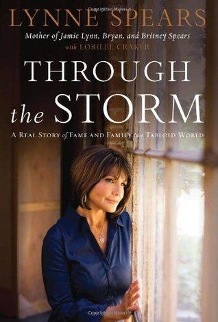 Through The Storm: A Real Story of Fame and Family in a Tabloid World book cover