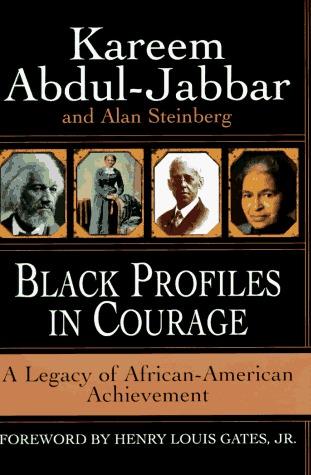 Black Profiles in Courage: A Legacy of African American Achievement book cover