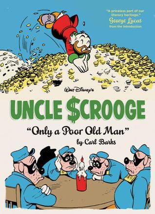 Walt Disney's Uncle Scrooge: Only a Poor Old Man book cover