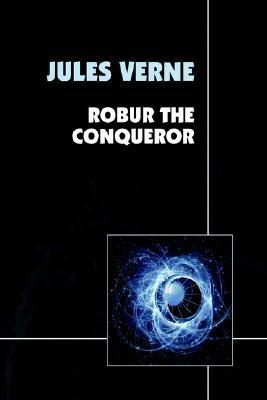 Robur the Conqueror book cover