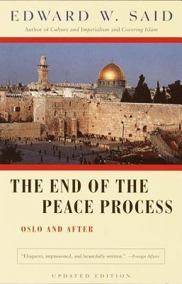 The End of the Peace Process: Oslo and After book cover