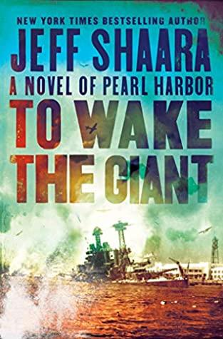 To Wake the Giant: A Novel of Pearl Harbor book cover