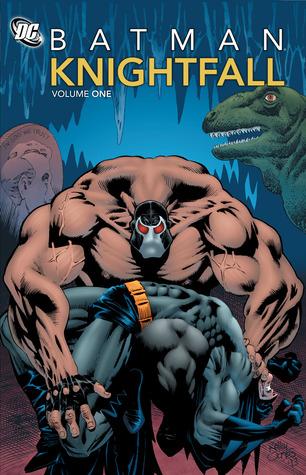 Batman: Knightfall, Vol. 1