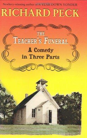 The Teacher's Funeral: A Comedy in Three Parts book cover