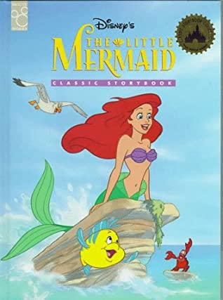 Disney's The Little Mermaid: Classic Storybook book cover