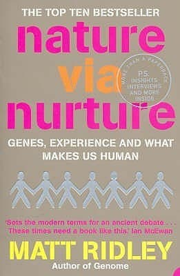 Nature Via Nurture: Genes, Experience and What Makes Us Human book cover