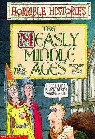 The Measly Middle Ages book cover