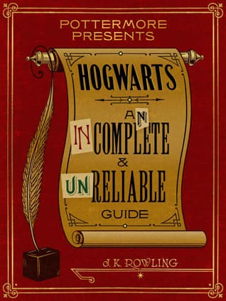 Hogwarts: An Incomplete and Unreliable Guide book cover
