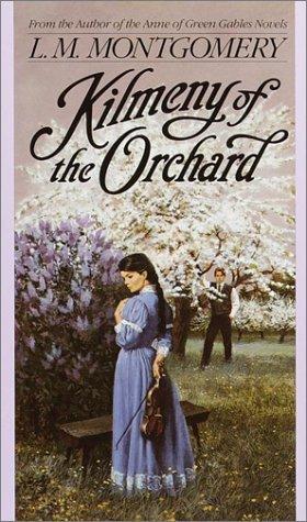 Kilmeny of the Orchard book cover