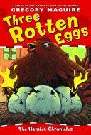 Three Rotten Eggs book cover