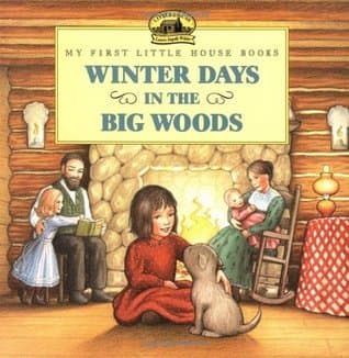 Winter Days in the Big Woods book cover