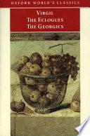 The Eclogues ; The Georgics book cover