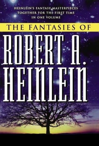 The Fantasies of Robert A. Heinlein book cover