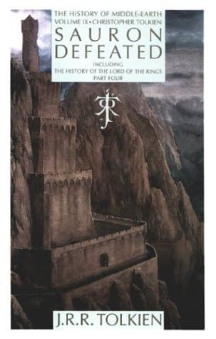 Sauron Defeated: The History of The Lord of the Rings, Part Four book cover