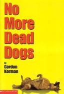 No More Dead Dogs book cover