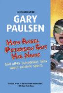 How Angel Peterson Got His Name book cover