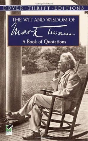 The Wit and Wisdom of Mark Twain book cover