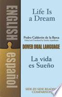 Life Is a Dream/La Vida Es Sueño book cover