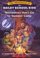 Werewolves Don't Go to Summer Camp book cover