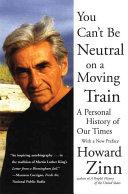 You Can't be Neutral on a Moving Train book cover