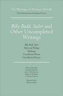 Billy Budd, Sailor and Other Uncompleted Writings book cover