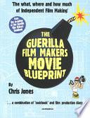 Guerilla Film Makers Movie Blueprint book cover