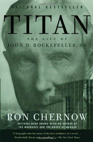 Titan: The Life of John D. Rockefeller, Sr. book cover