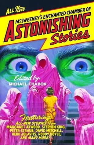 McSweeney's Enchanted Chamber of Astonishing Stories book cover