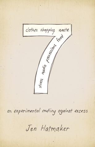 7: An Experimental Mutiny Against Excess